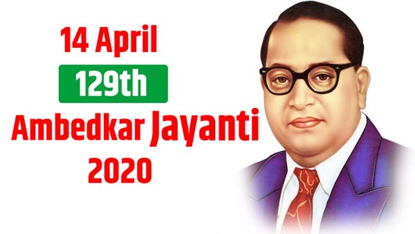 Ambedkar Jyanti 129 14 April