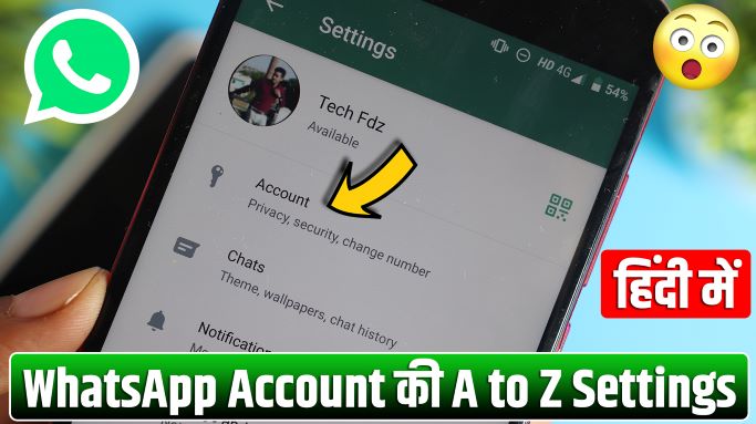 WhatsApp Ki A to Z Account Settings