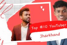 Top 10 YouTubers in Jharkhand, Jharkhand Top YouTuber List