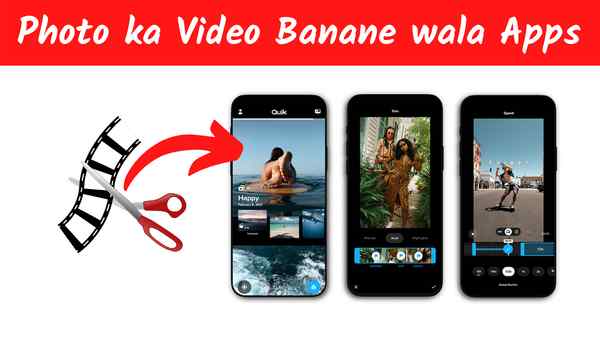 Photo ka Video Banane wala Apps