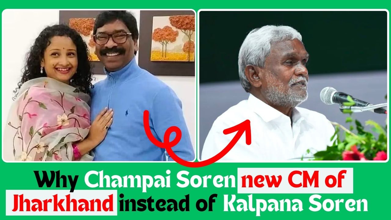 Why Champai Soren new CM of Jharkhand instead of Kalpana Soren